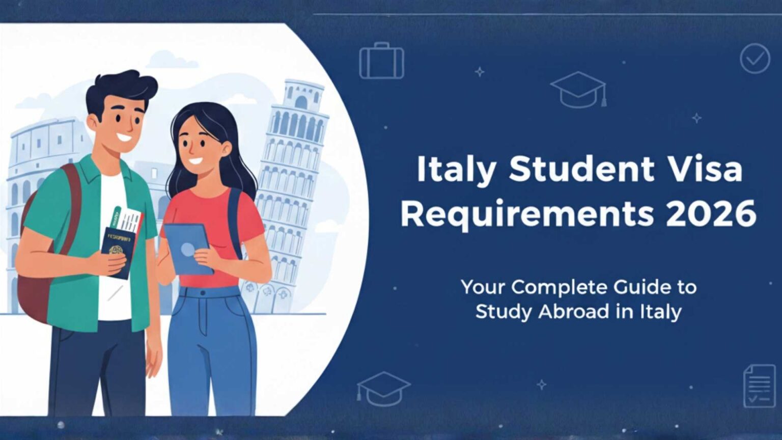Complete Italy Student Visa Requirements 2026 Guide