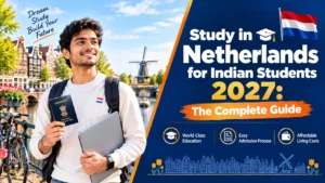 Study in Netherlands for Indian students 2027 – complete guide featured image